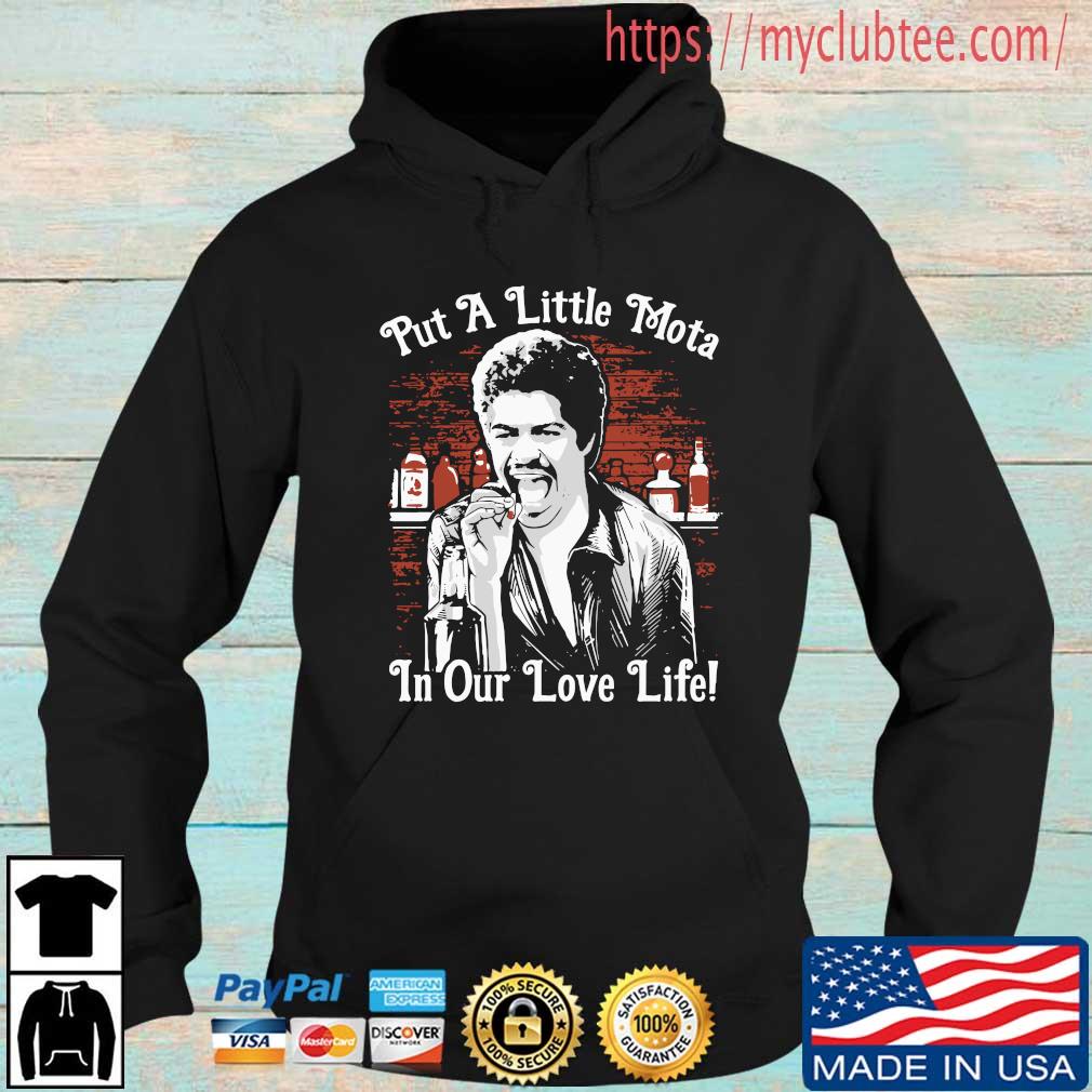 La Bamba put a little Mota in our love life Hoodie den