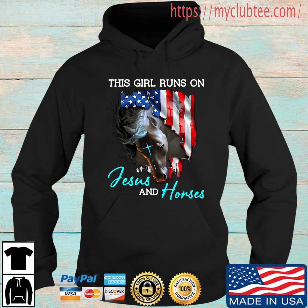 This girl runs on Jesus and horses American flag Hoodie den