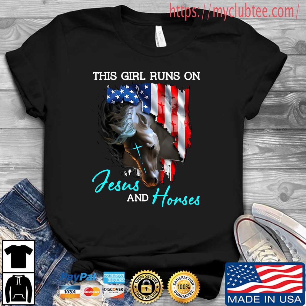 This girl runs on Jesus and horses American flag shirt