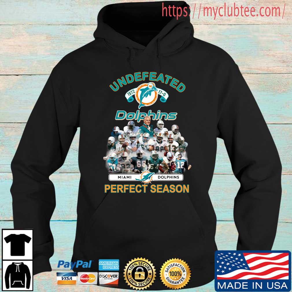 Undefeated 1972 17 0 Miami Dolphins Perfect Season Shirt Hoodie den