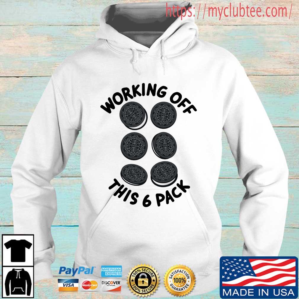 Working Off This 6 Pack Is Oreo Cookie Shirt Hoodie trang