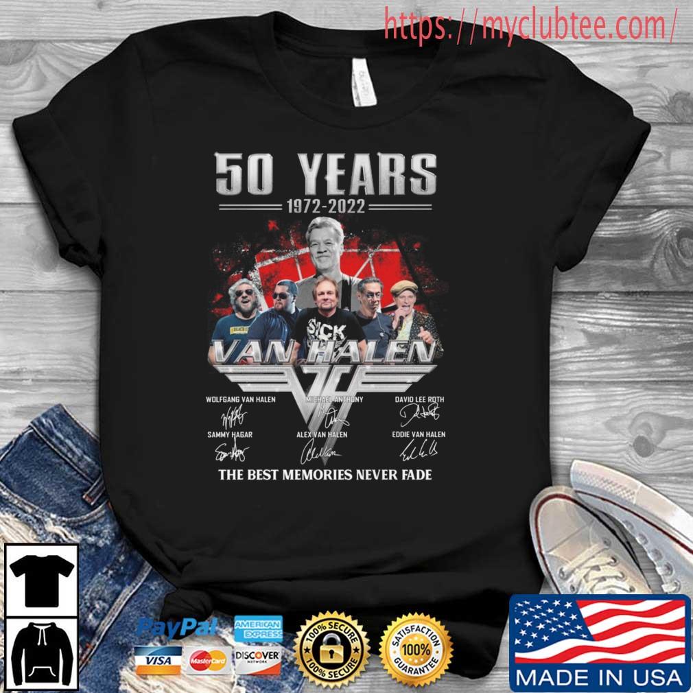 50 Years 1972 2022 Van Halen Signatures The Best Memories Never Fade Shirt