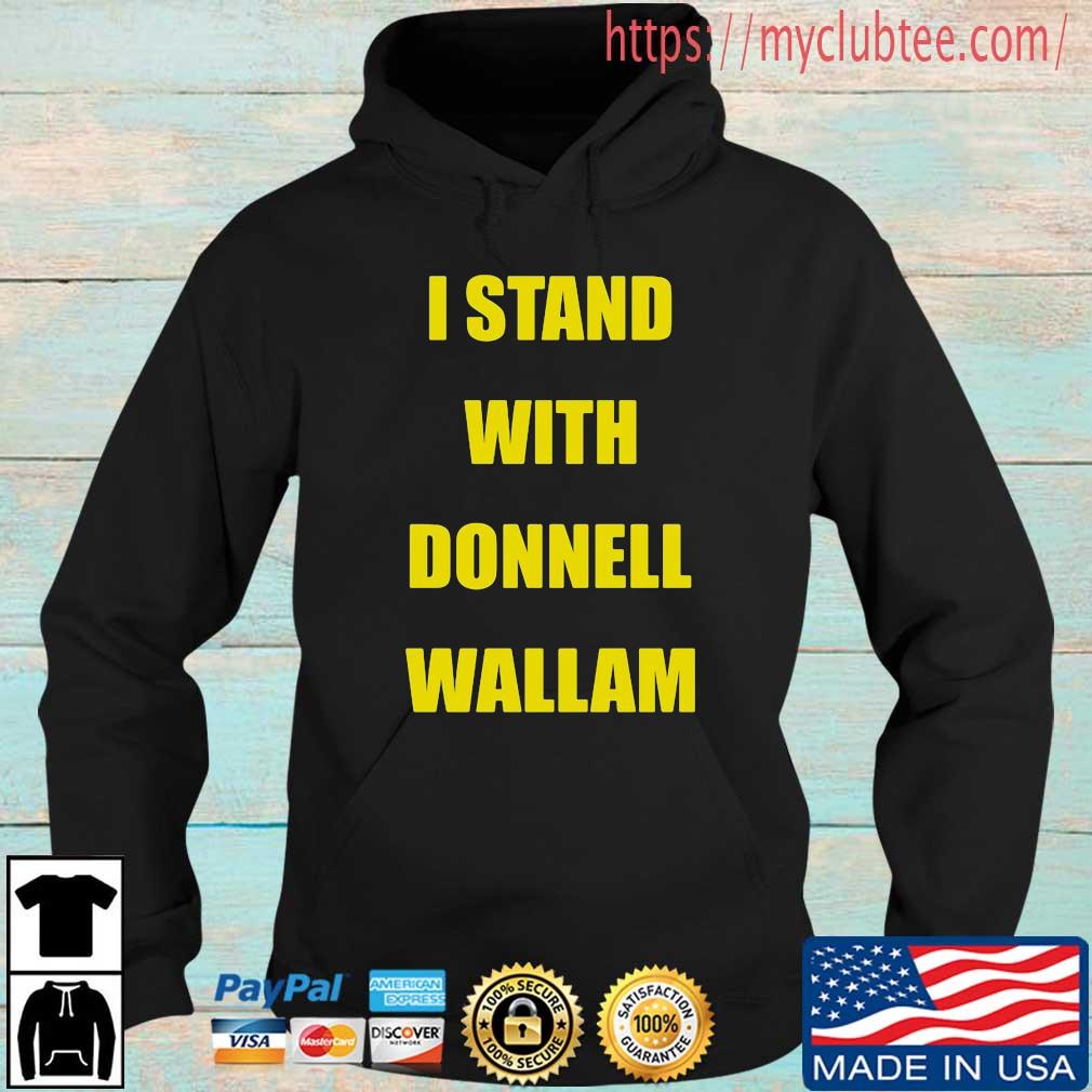 I Stand With Donnell Wallam Shirt Hoodie den