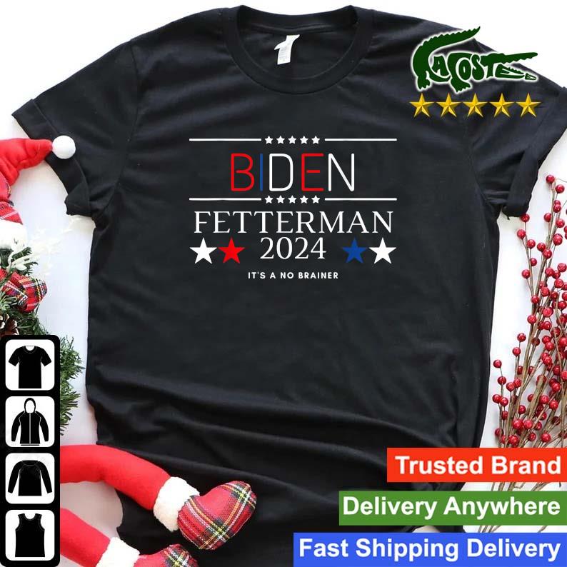 Anti Biden Fetterman 2024 It's A No Brainer Fjb Long Sleeves T Shirt Shirt