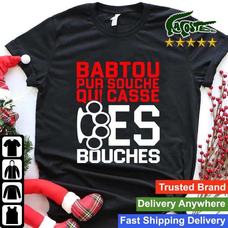 Babtou Pur Souche Qui Casse Des Bouches Long Sleeves T Shirt Shirt