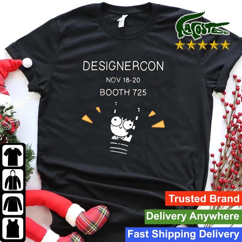 Designercon Nov 18-20 Booth 725 Long Sleeves T Shirt Shirt