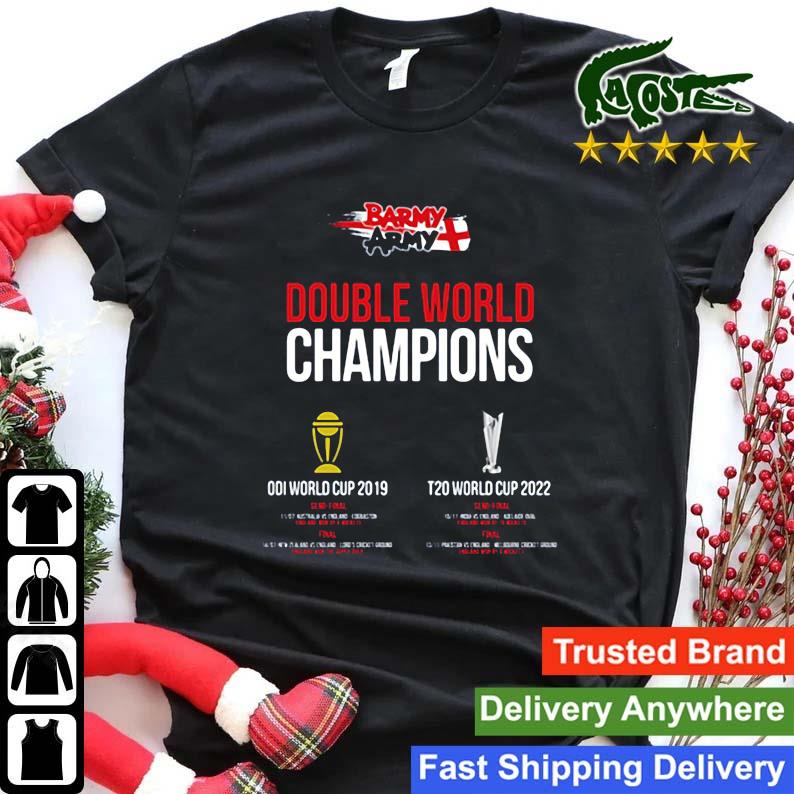 Double World Cup Winners Barmy Army Odi World Cup 2019 T20 World Cup 2022 Shirt Shirt