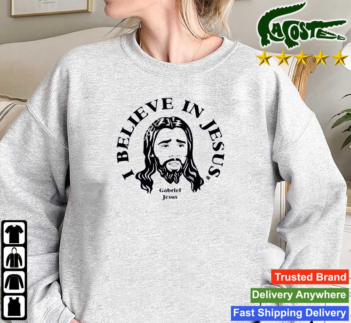 I Believe In Jesus Gabriel Jesus Long Sleeves T Shirt