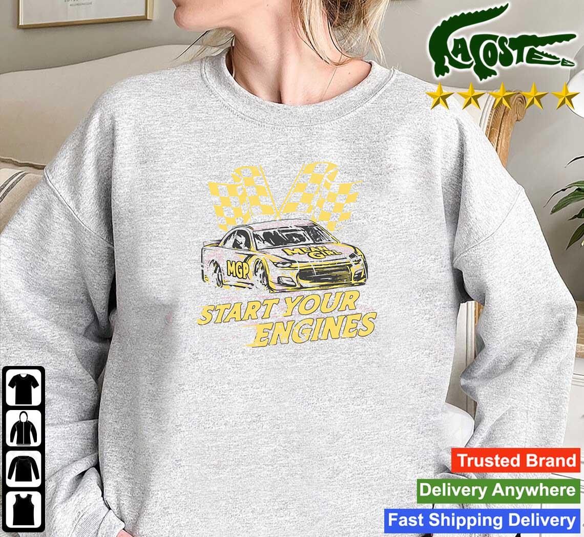 Start Your Engines Long Sleeves T Shirt