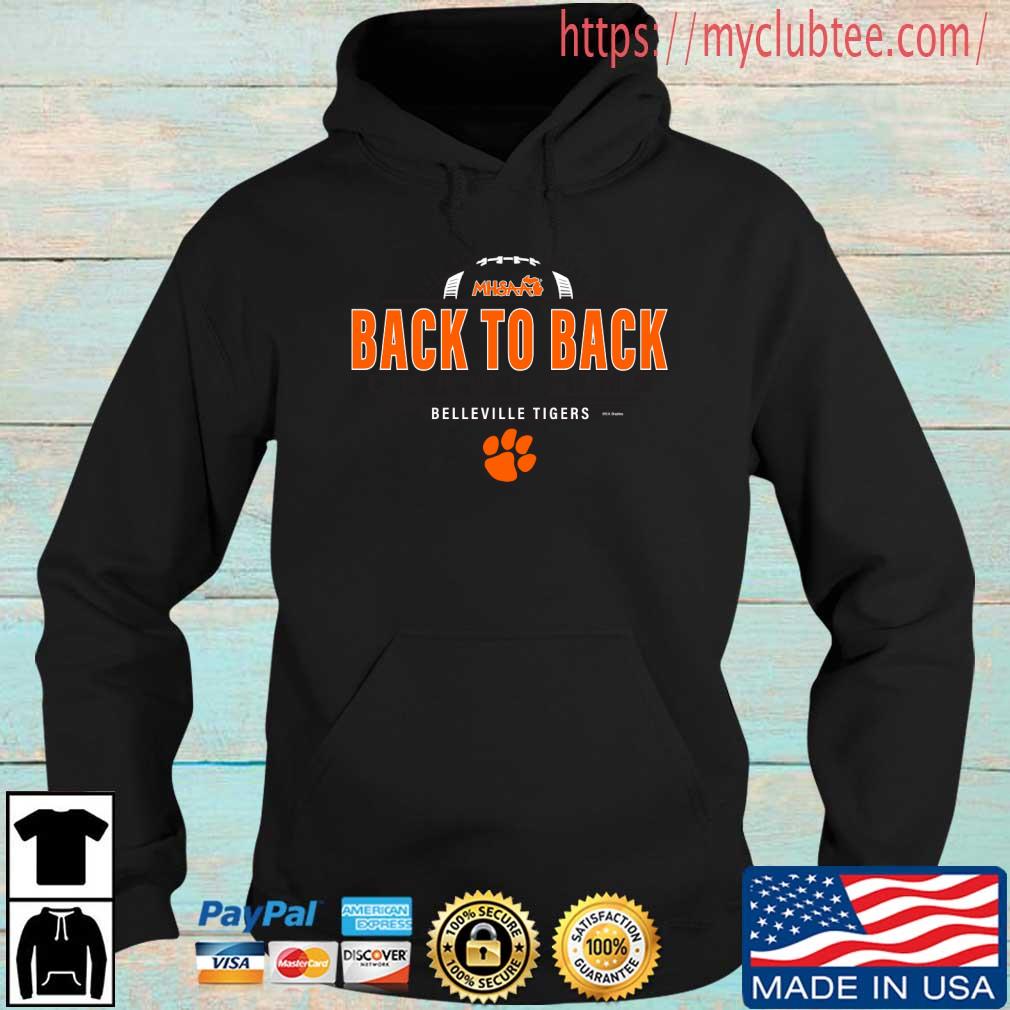 2022 MHSAA Football D1 Back To Back Champions Belleville Tigers s Hoodie den
