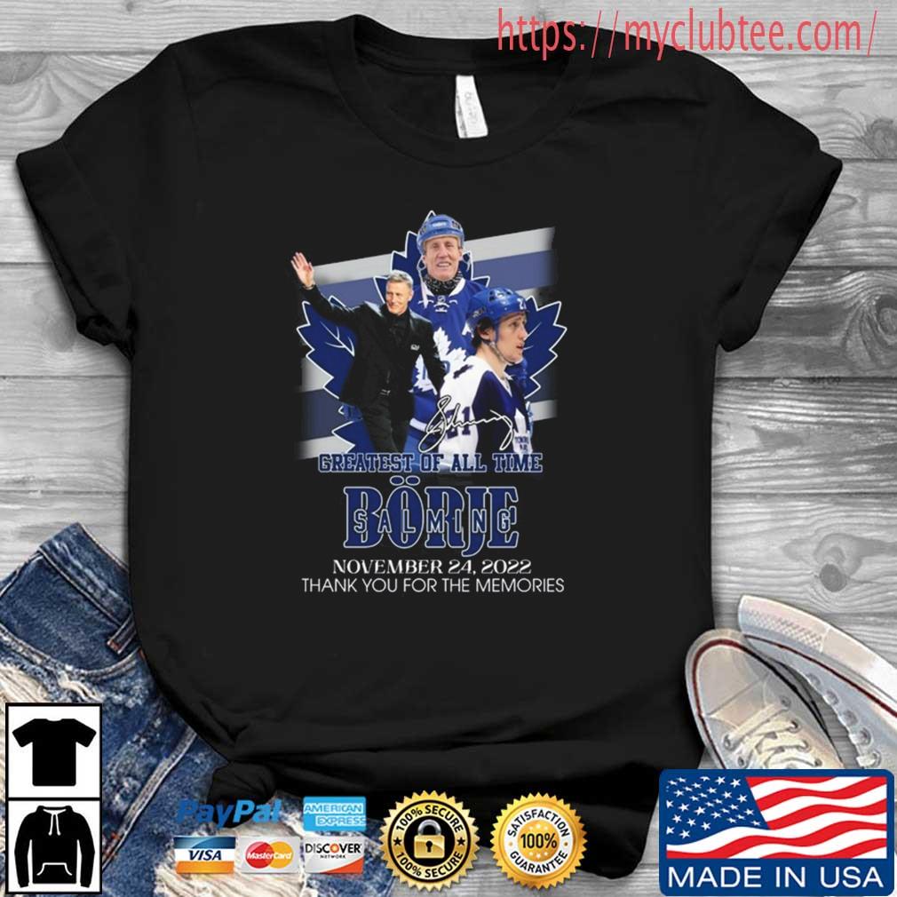 Greatest Of All Time Borje Salming Toronto Maple Leafs November 24 2022 Thank You Signature Shirt