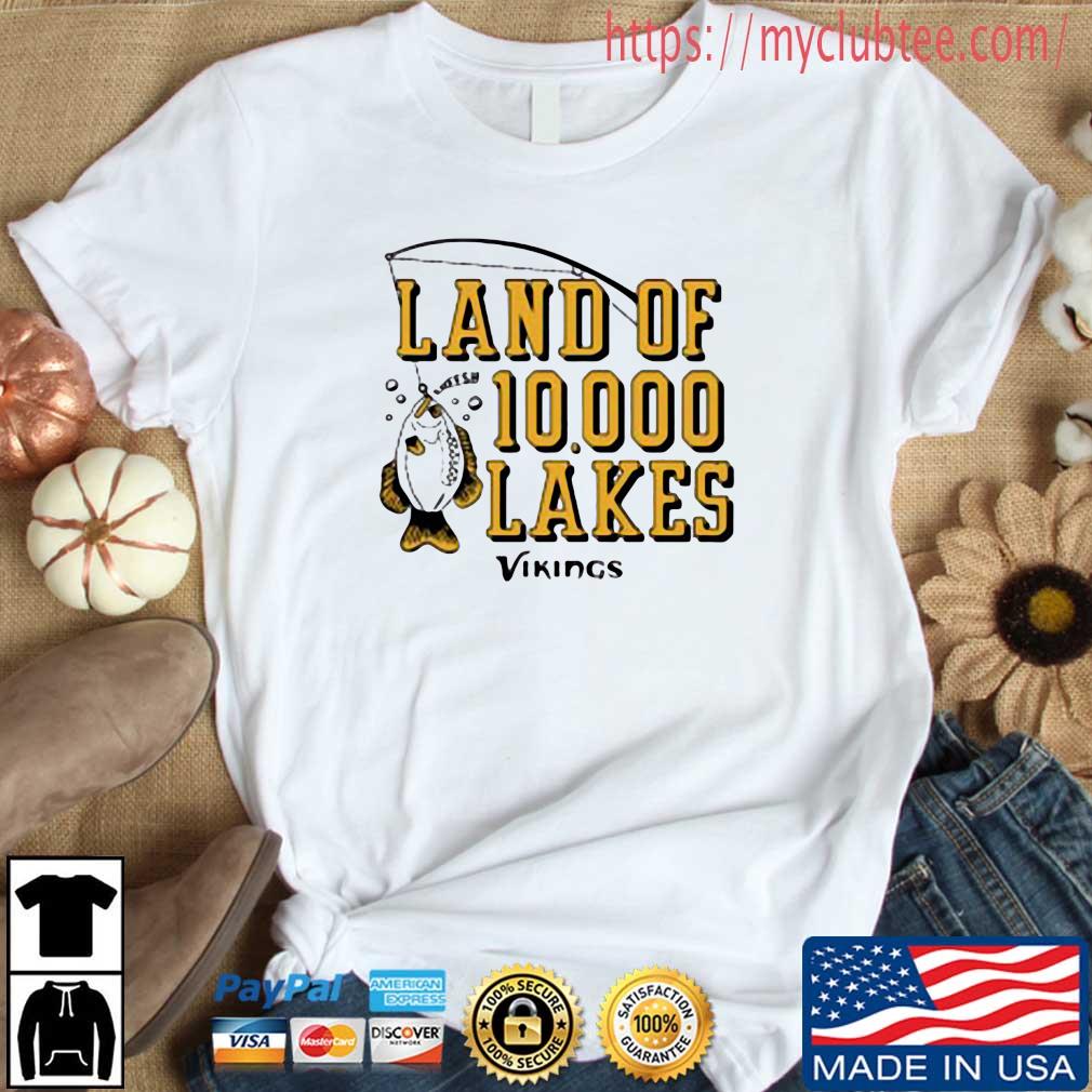 Land Of 10000 Lakes Minnesota Vikings Shirt