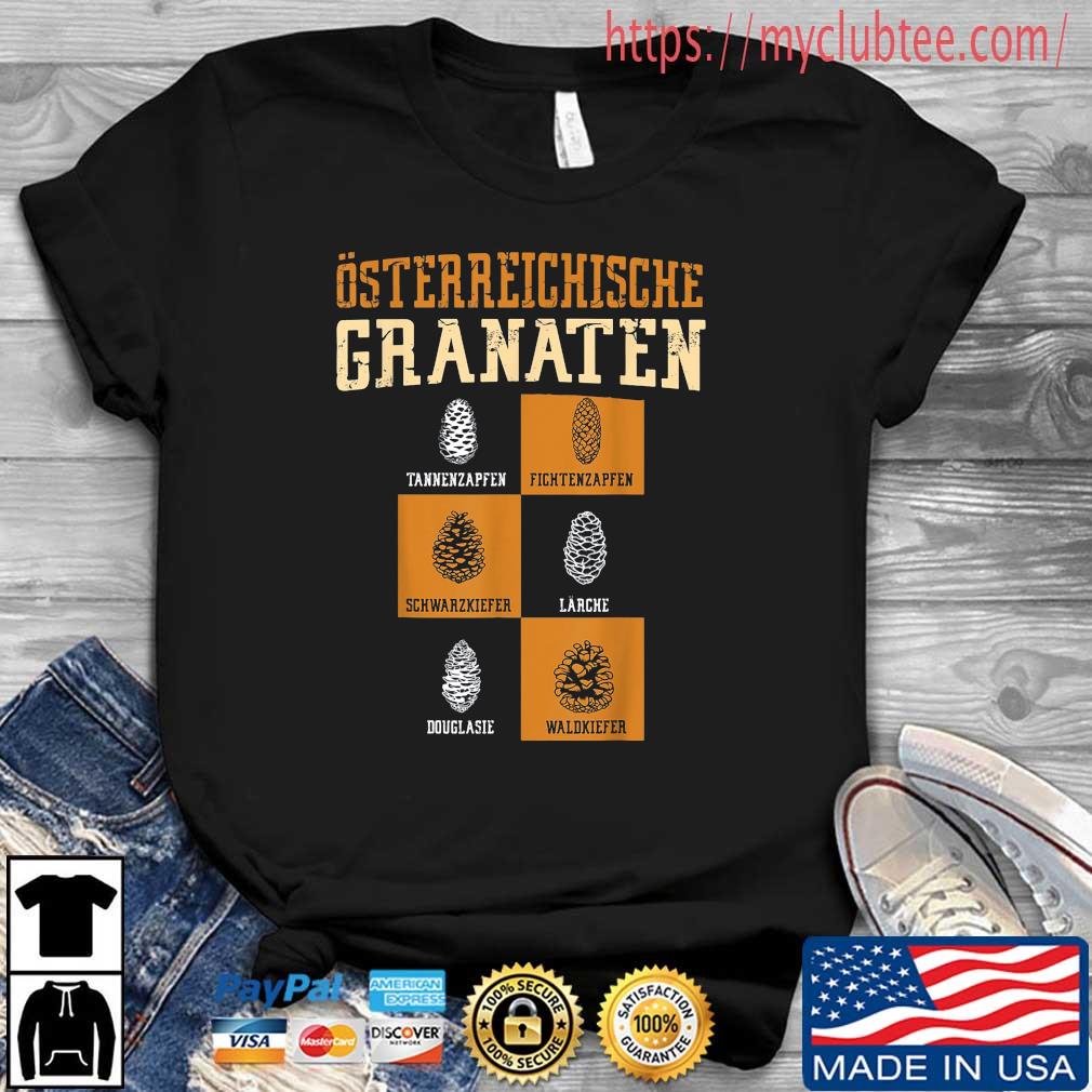 Österreichische Granaten Tannenzapfen Shirt