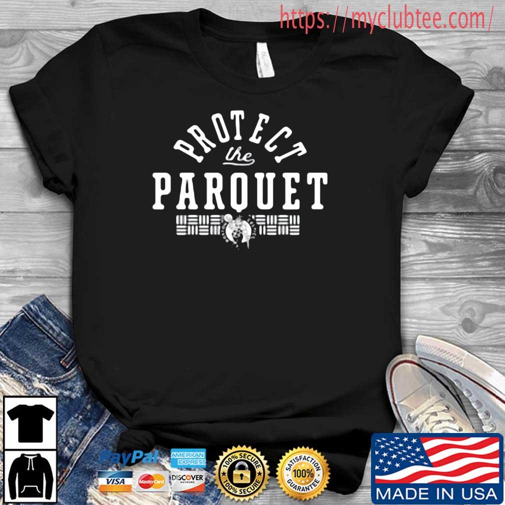 Protect The Parquet Shirt