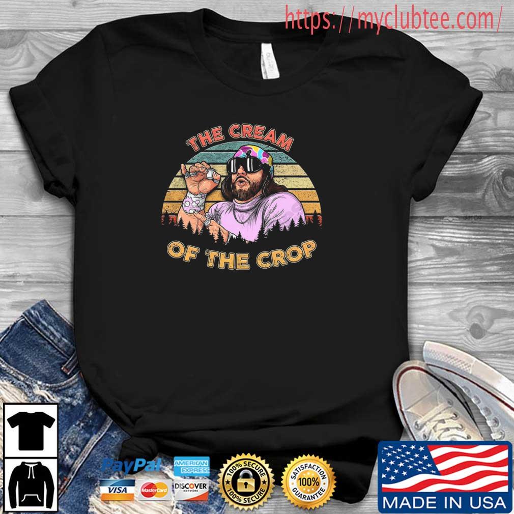 Randy Savage The Cream Of The Crop Vintage Shirt