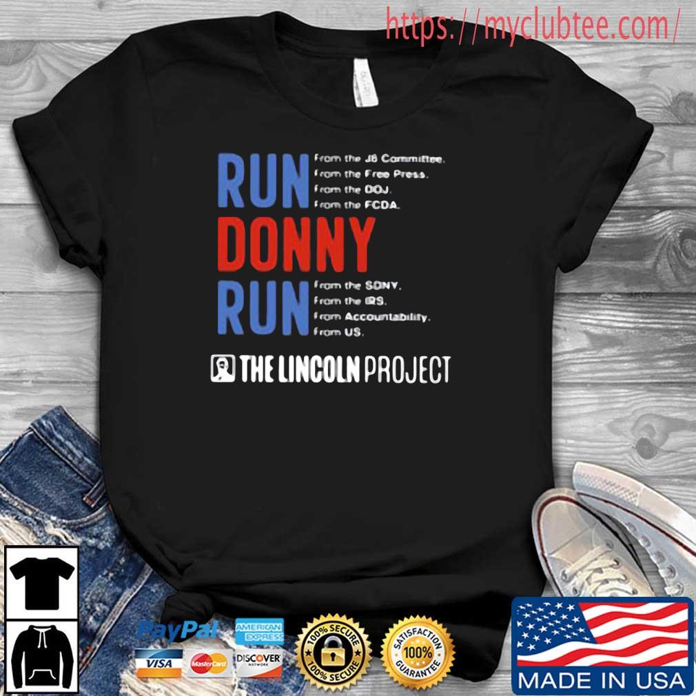 The Lincoln project run donny run Shirt