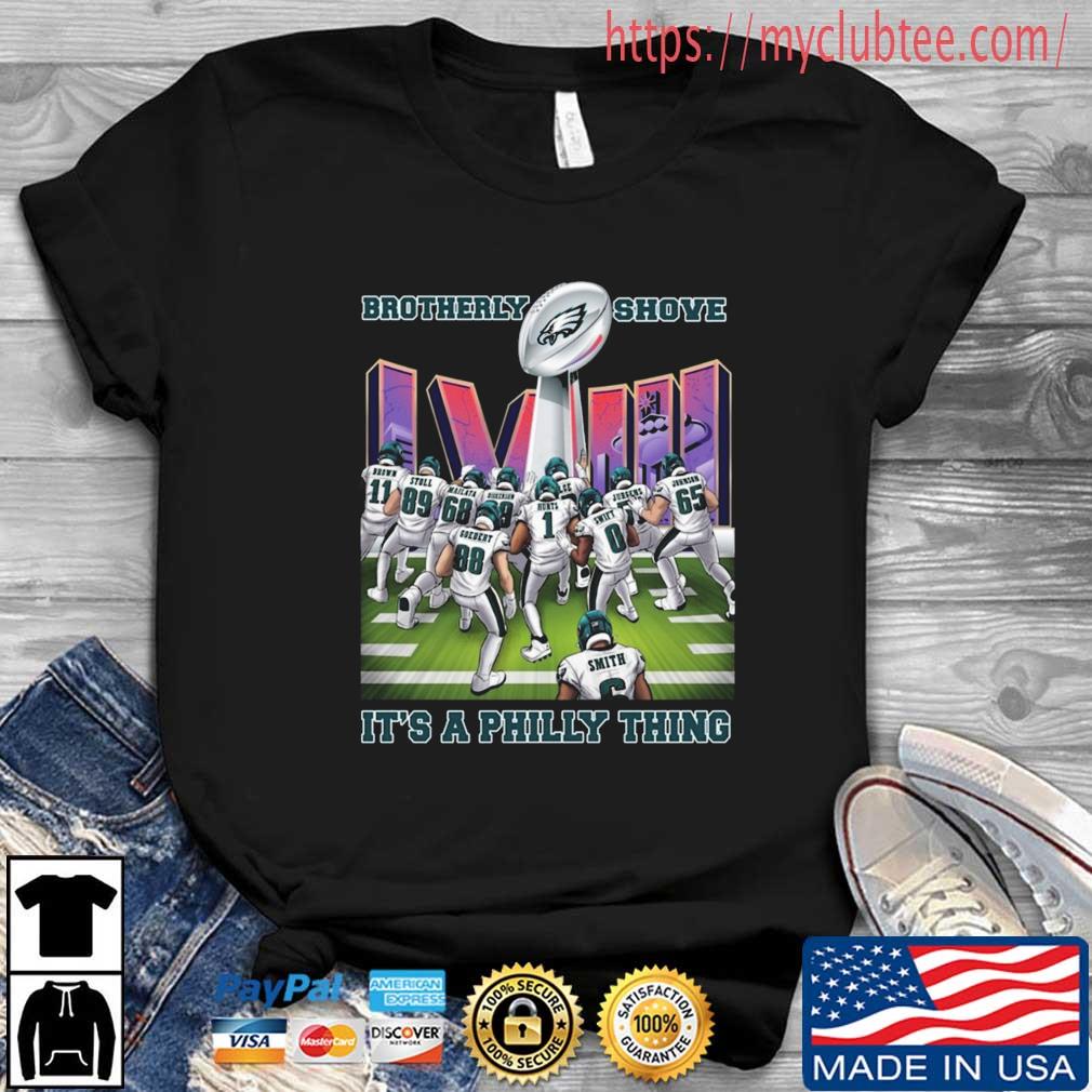 Brotherly Shove Win It's A Philly Thing Philadelphia Eagles Shirt, hoodie,  sweater, long sleeve and tank top